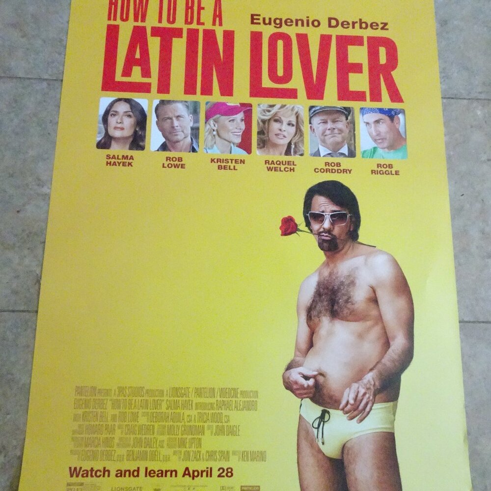 How To Be A Latin Lover - Movie Poster with Eugeneio Derbez - Advance with faces
